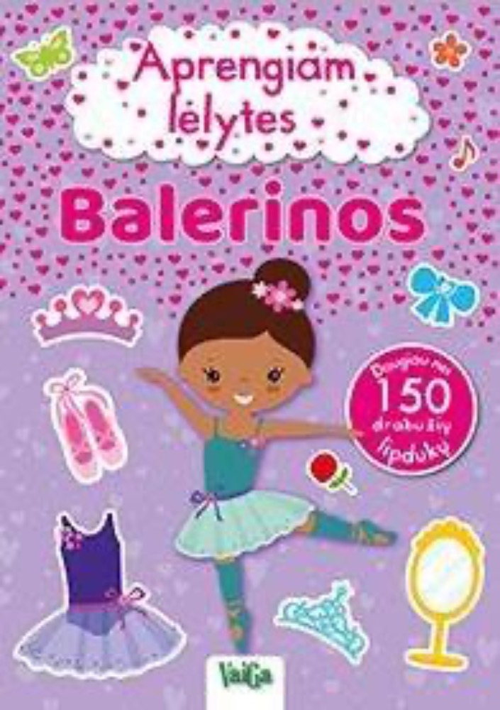 Aprengiam lėlytes. Balerinos