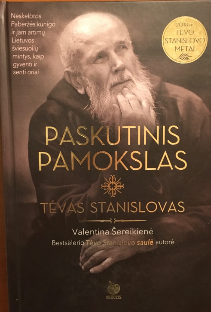 Paskutinis pamokslas: tėvas Stanislovas 