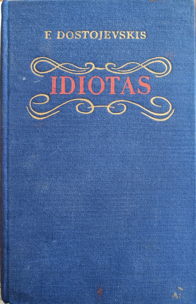 Idiotas. I tomas