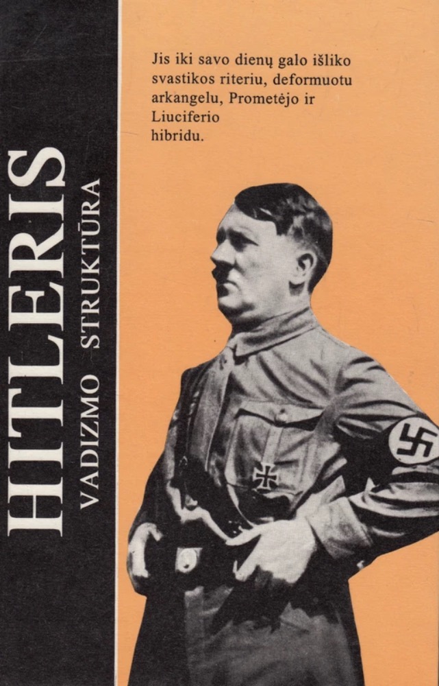 Hitleris. Vadizmo struktūra
