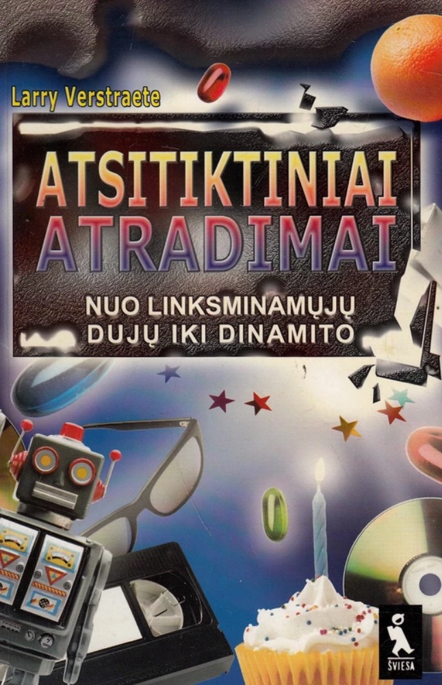 Atsitiktiniai atradimai: nuo linksminamųjų dujų iki dinamito