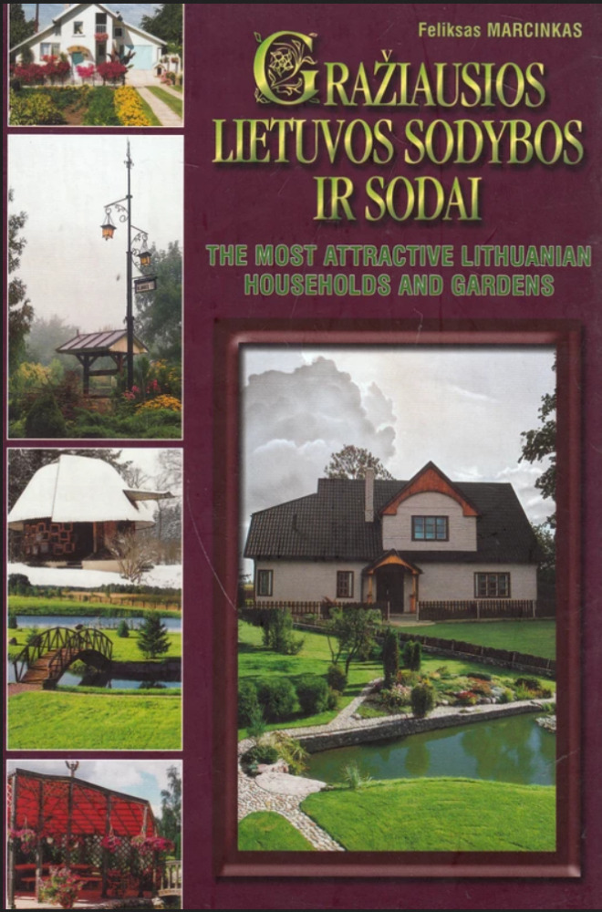 Gražiausios Lietuvos sodybos ir sodai. 1 knyga