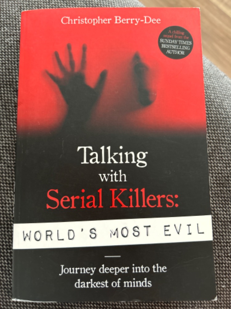 Talking with Serial Killers: World's Most Evil