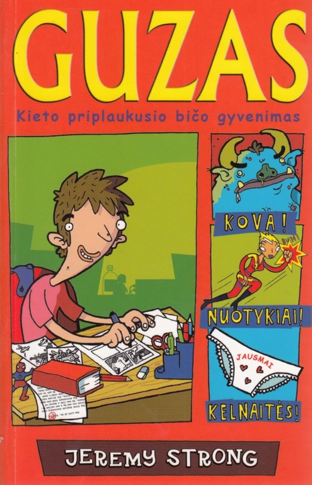 Guzas : kieto priplaukusio bučo gyvenimas