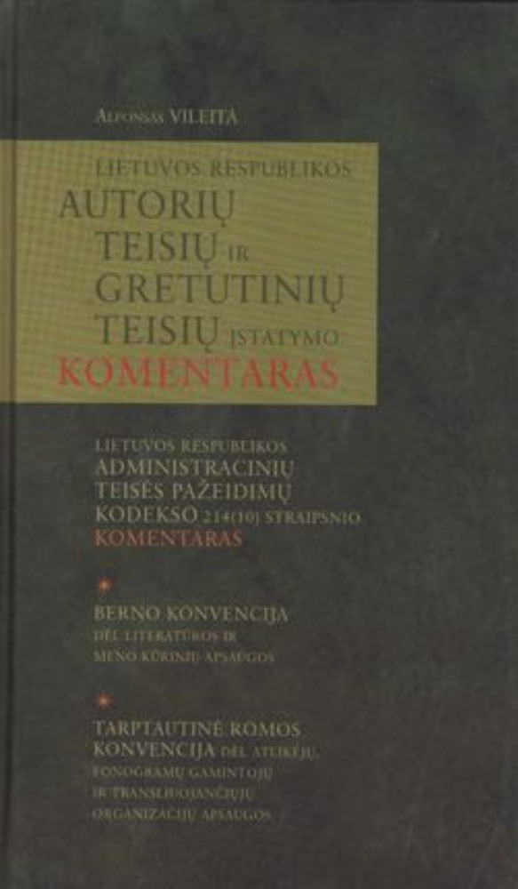 LR Autorių teisių ir gretutinių teisių įstatymo komentaras