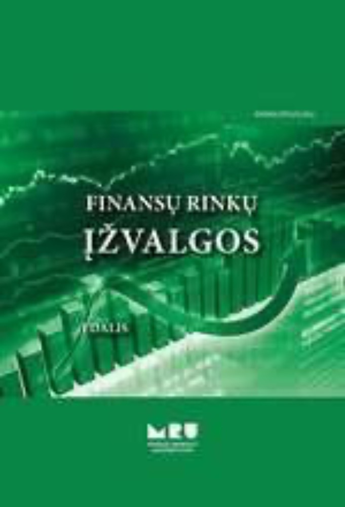 Finansų rinkų įžvalgos. I dalis