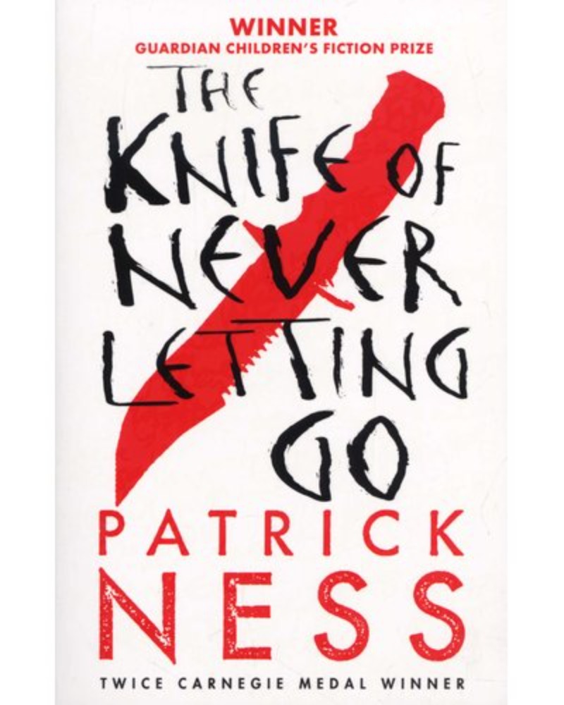 The Knife of Never Letting Go