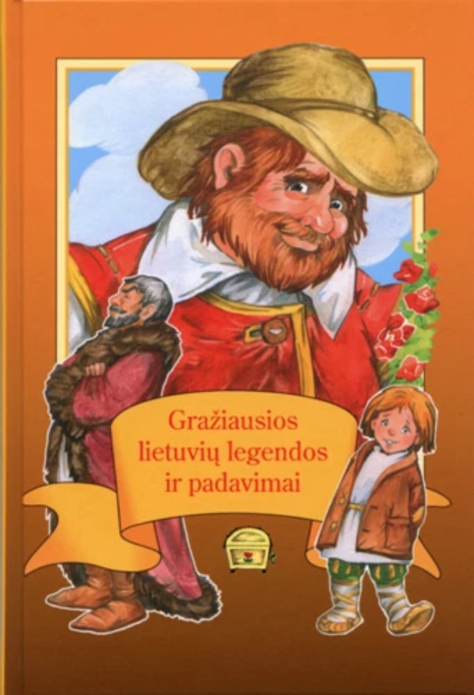 Gražiausios lietuvių legendos ir padavimai