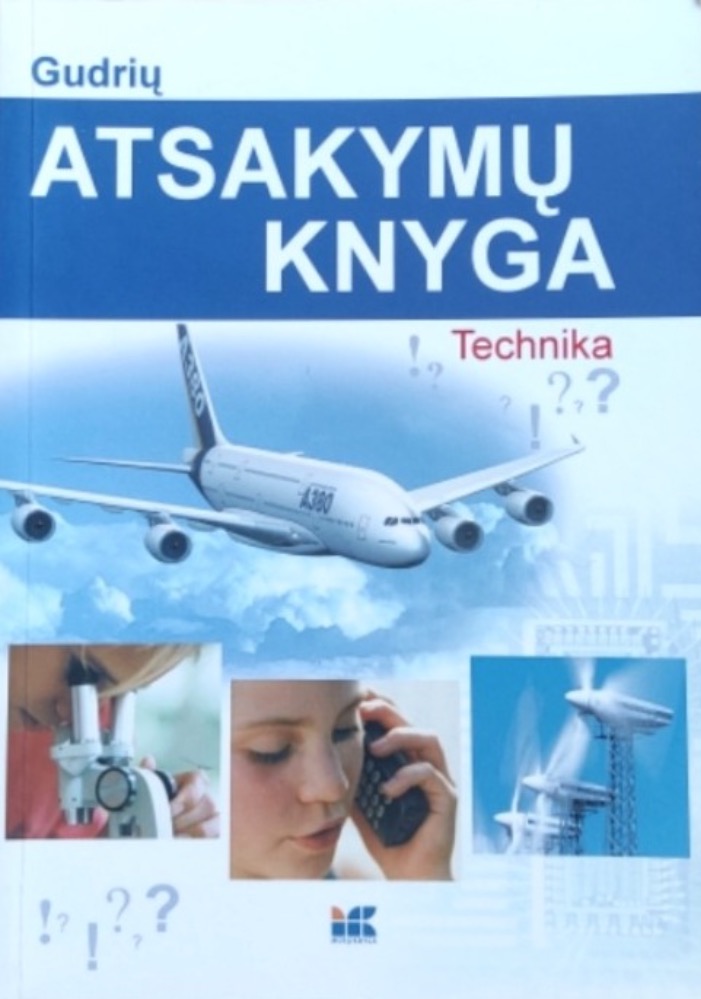 Gudrių atsakymų knyga. Technika