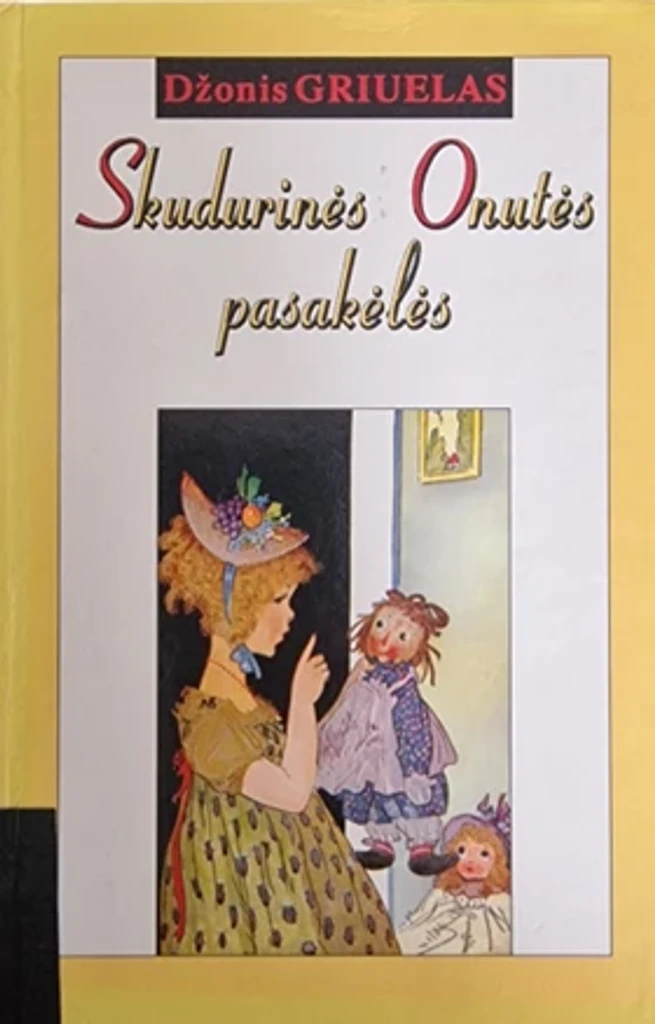 Skudurinės Onutės pasakėlės