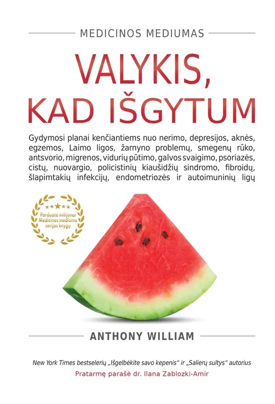 Valykis, kad išgytum