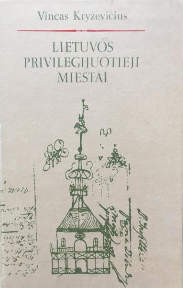 Lietuvos privilegijuotieji miestai. XVII a. antroji pusė – XVIII a.