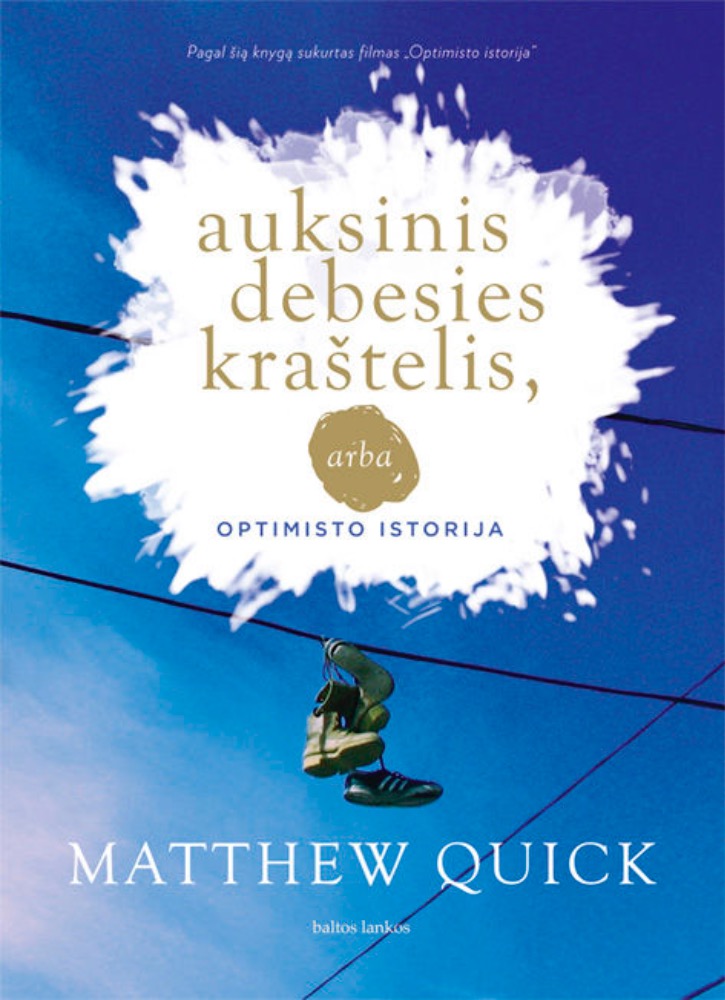 Auksinis debesies kraštelis, arba optimisto istorija