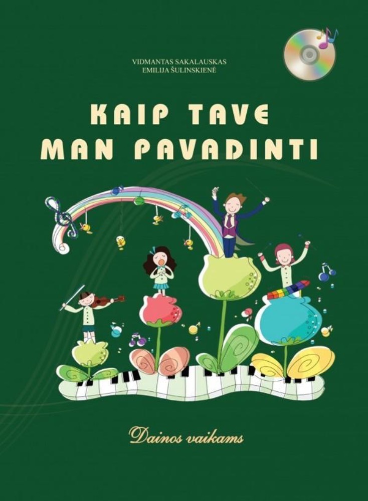 Kaip tave man pavadinti (su CD)