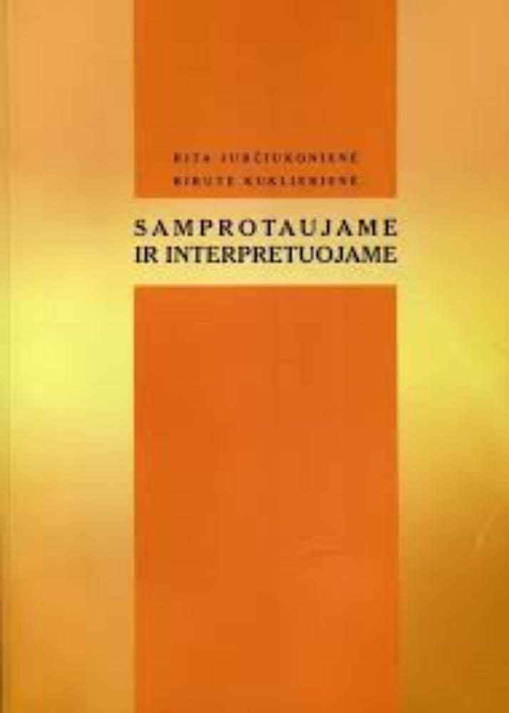 Samprotaujame ir interpretuojame