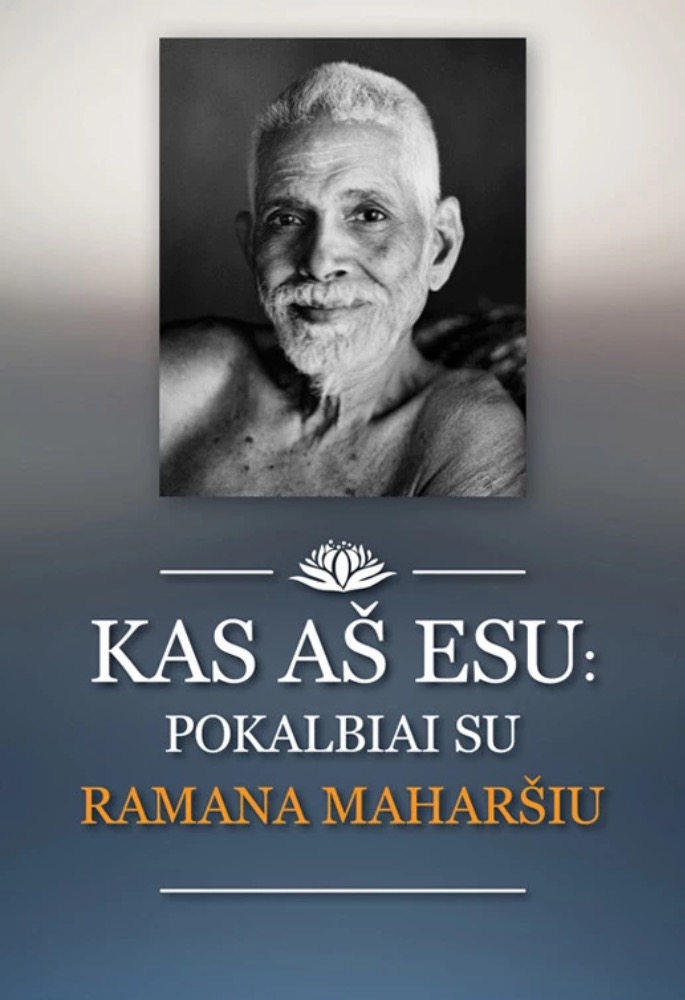 Kas aš esu. Pokalbiai su Ramana Maharšiu