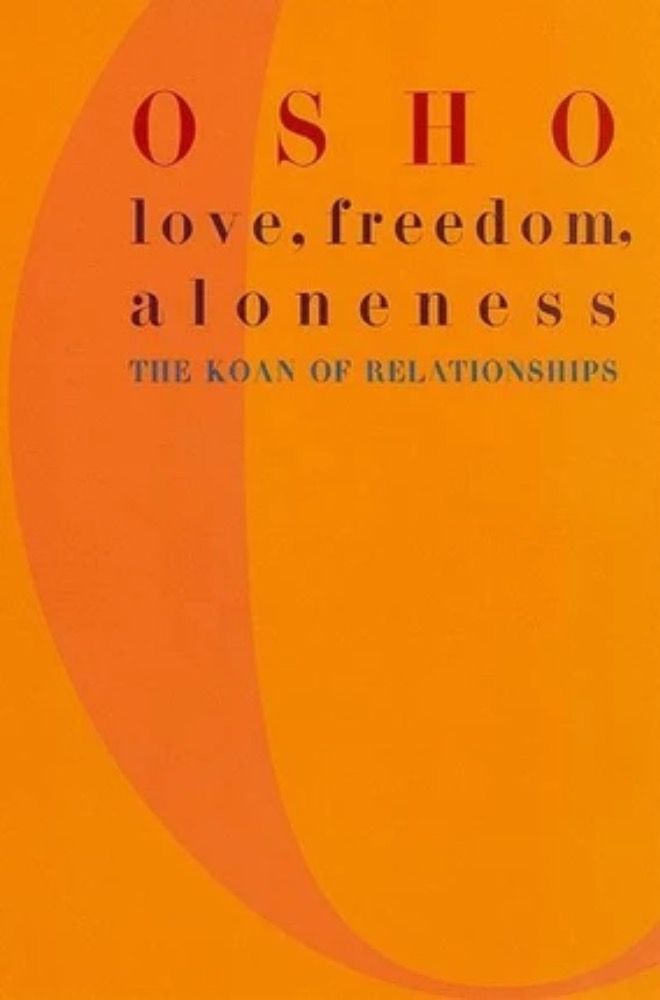 Love, Freedom, and Aloneness