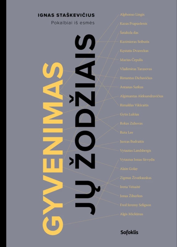 Gyvenimas jų žodžiais
