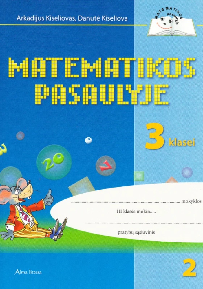 Matematikos pasaulyje 3 klasei. 2-asis pratybų sąsiuvinis