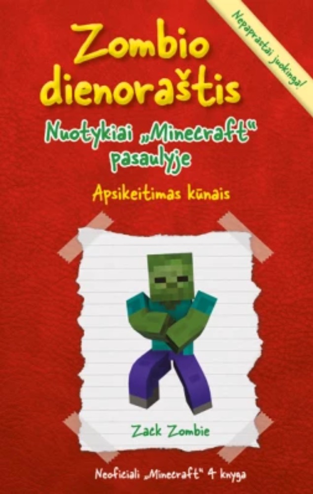 Zombio dienoraštis. Nuotykiai „Minecraft“ pasaulyje. Apsikeitimas kūnais
