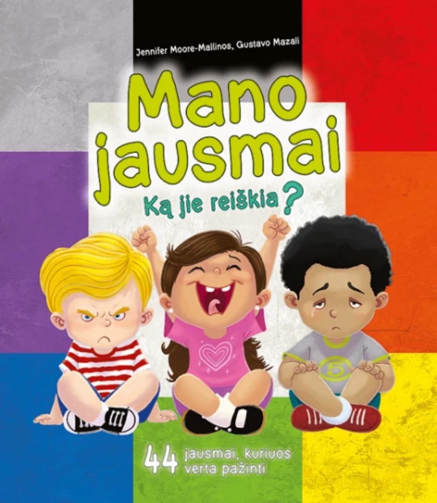 Mano jausmai. Ką jie reiškia?