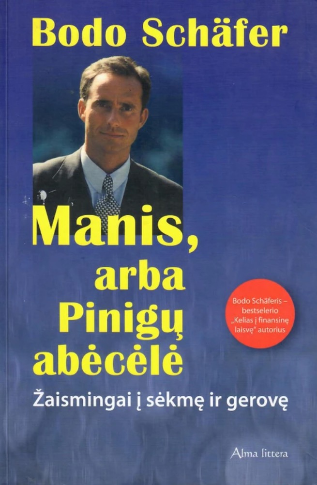 Manis, arba Pinigų abėcėlė